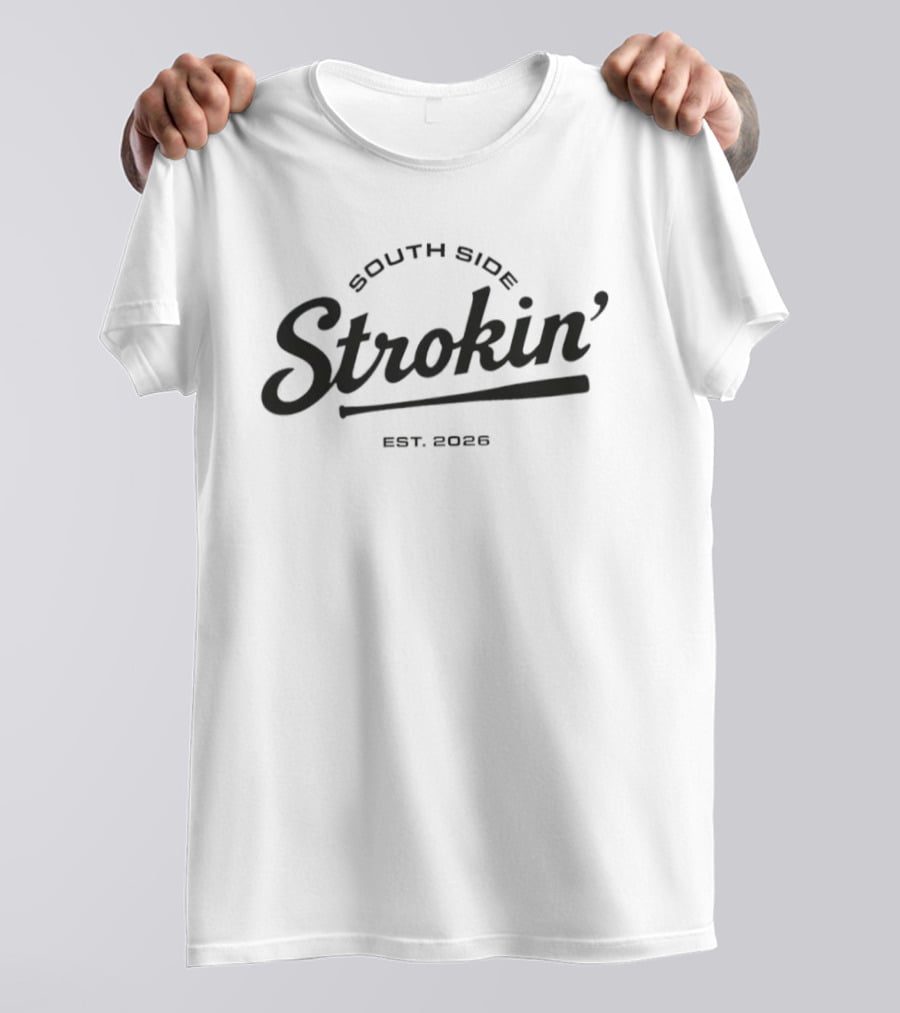 South Side Strokin' Est 2026 Chicago Baseball T-Shirt