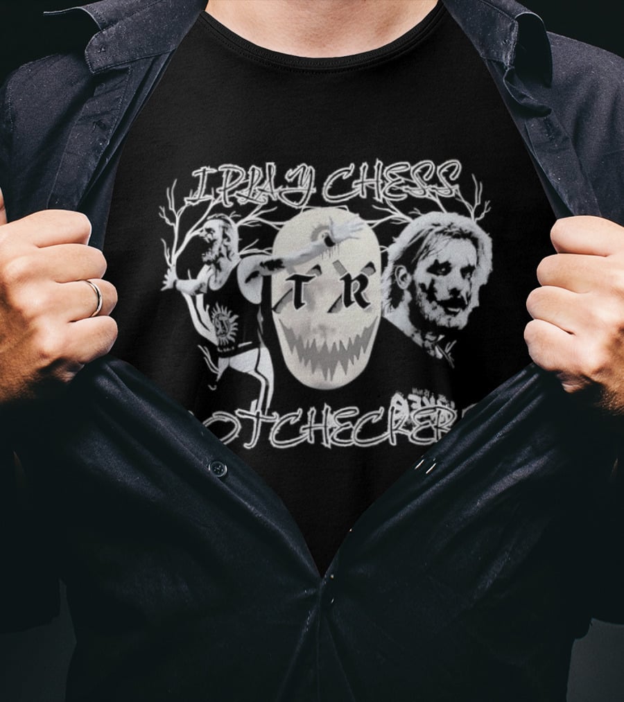 I Play Chess Not Checkers Old School Bootleg T-Shirt