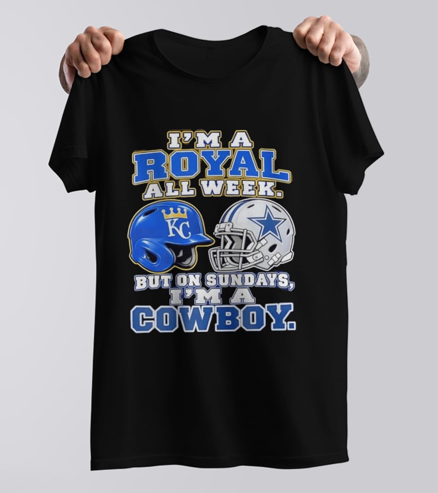 I'm A Royal All Week KC Helmet And Sundays Cowboy Star Helmet T-Shirt