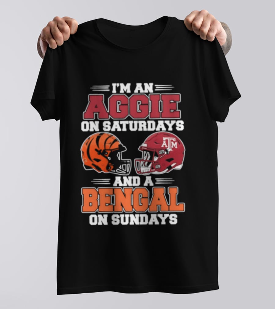 I'm An Aggie On Saturdays And A Bengal On Sundays With Helmet Logos T-Shirt