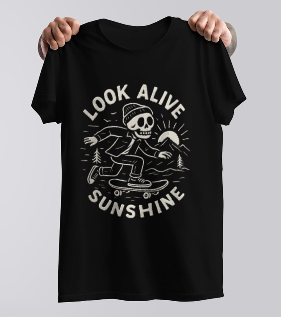 Look Alive Sunshine Skeleton Skateboarding With Beanie And Sunrise Scene T-Shirt