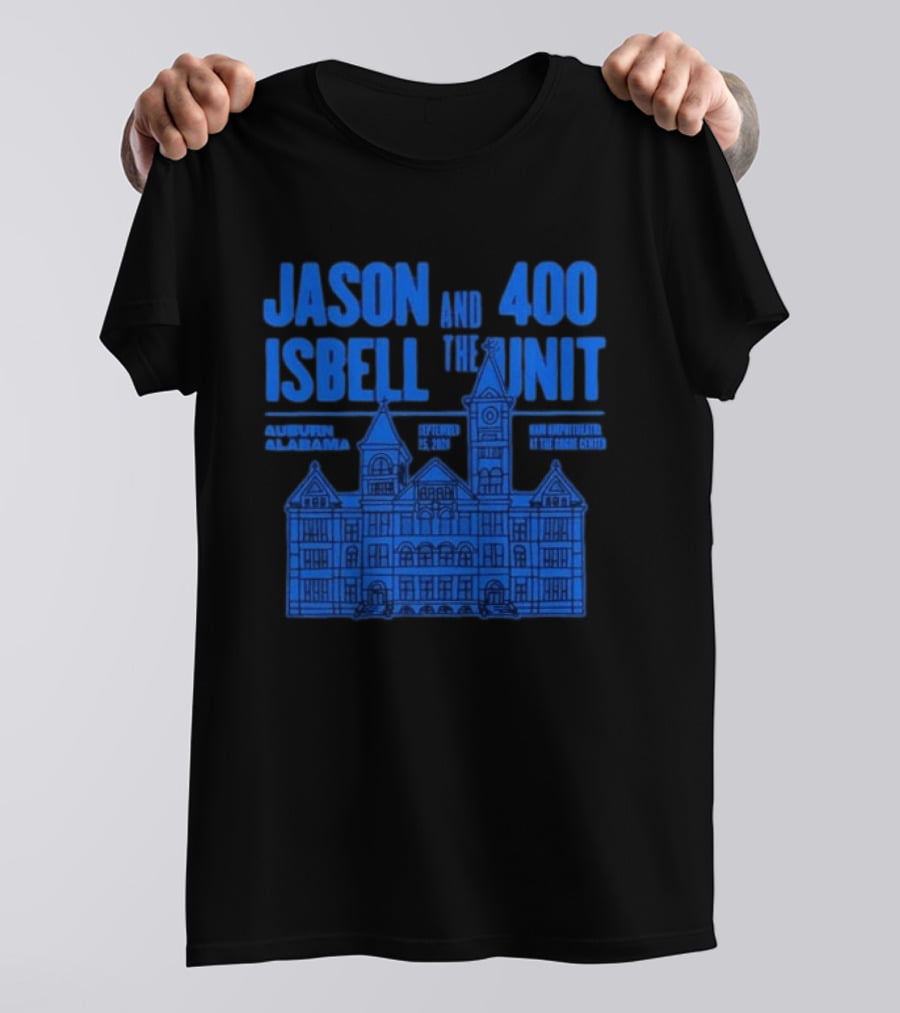 Jason Isbell And The 400 Unit Auburn Alabama Event At Gogue Center September 25 2026 T-Shirt