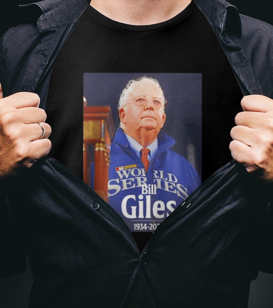 2008 World Series Bill Giles 1934 2026 T-Shirt