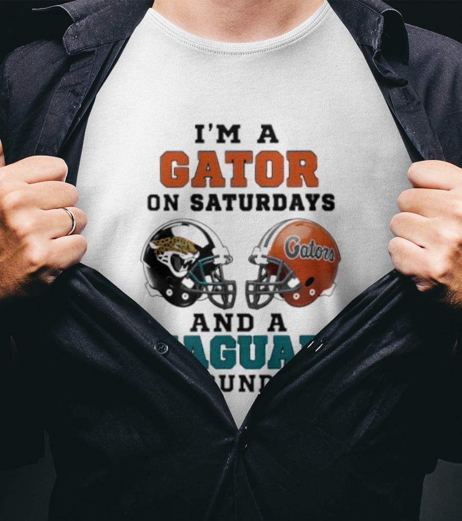 I'm A Gator On Saturdays And A Jaguar On Sundays Football Fan Phrase Helmet T-Shirt