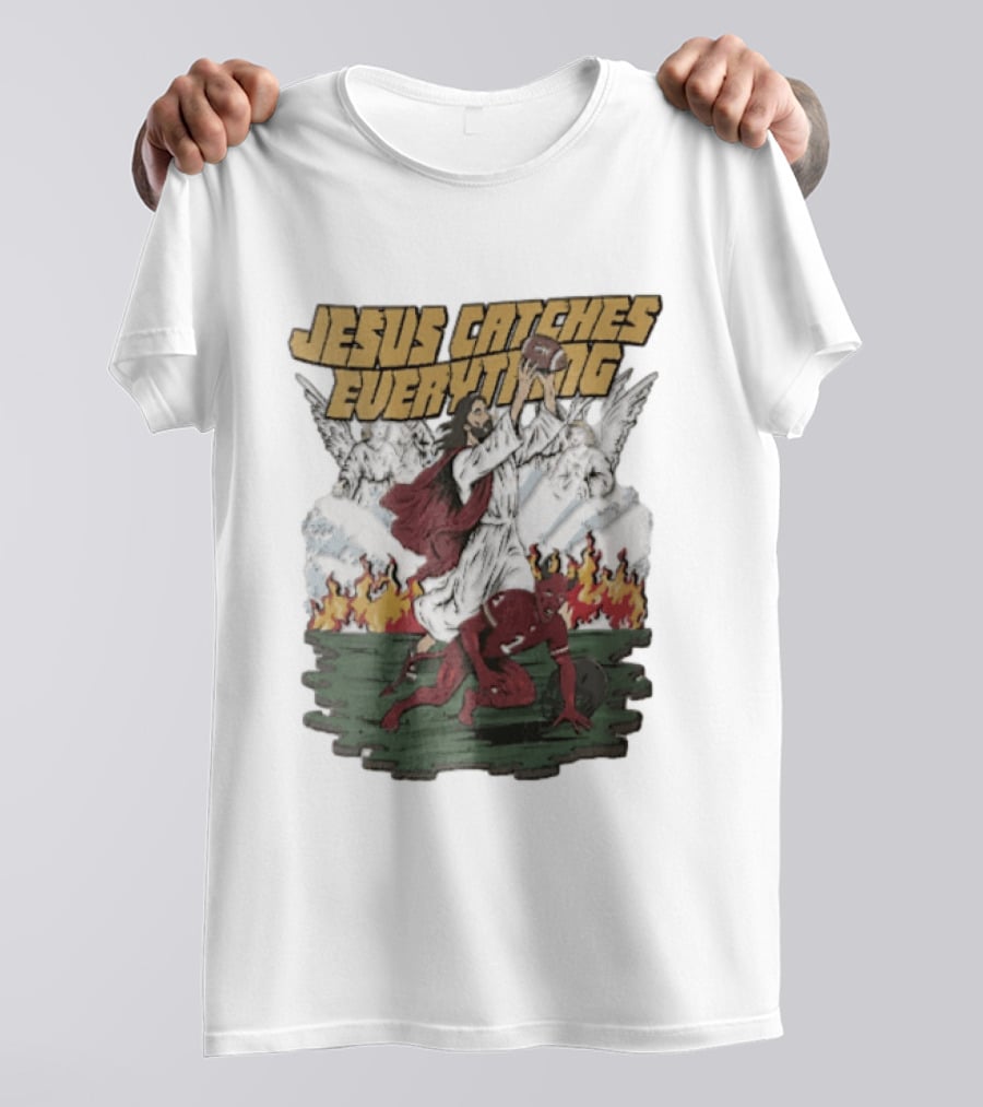 Jesus Catches Everything Angel Vs Devil Football Battle T-Shirt