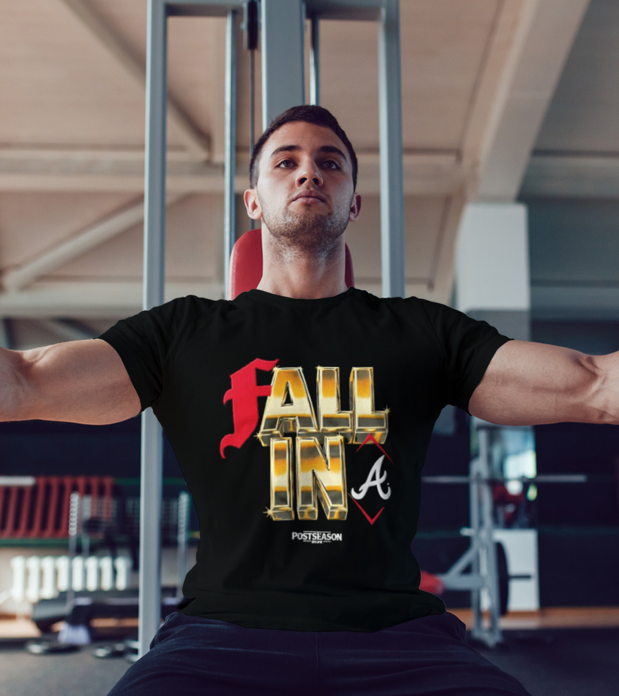 FALL IN A Braves Postseason 2026 T-Shirt