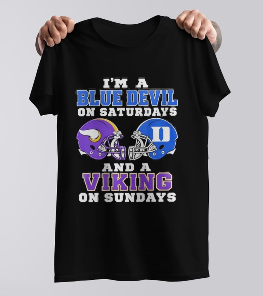 I'm A Blue Devil On Saturdays And A Viking On Sundays Football Helmets T-Shirt