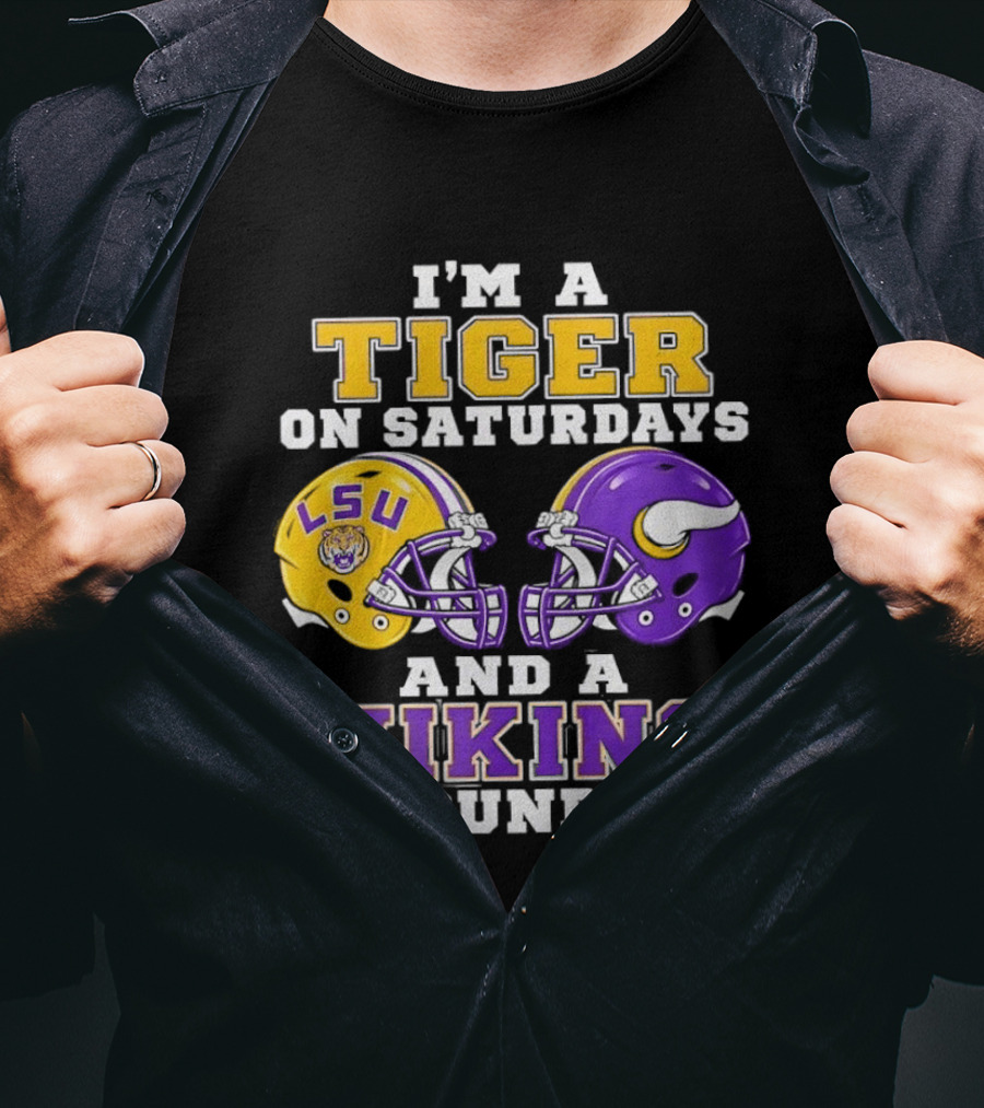 LSU Tiger Saturdays And Viking Sundays Football Fan T-Shirt