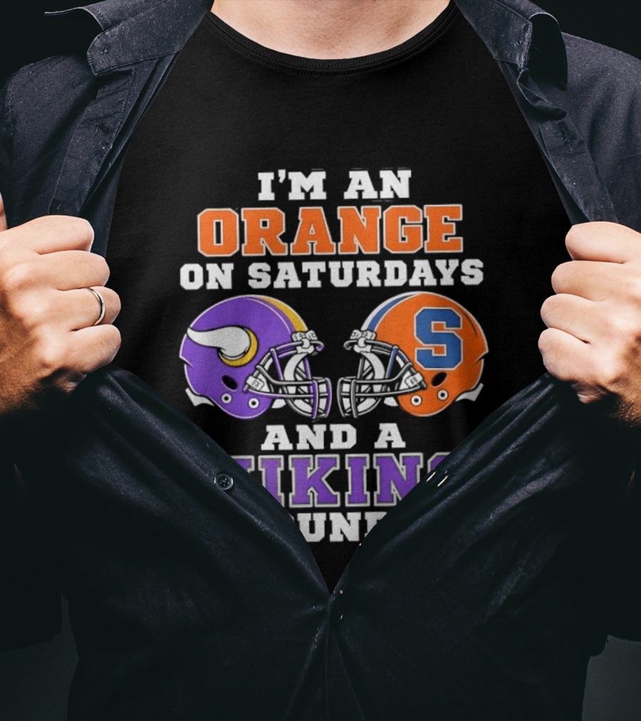I'm An Orange On Saturdays And A Viking On Sundays Football Helmets T-Shirt