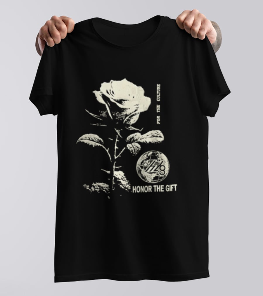 Honor The Gift Large Rose Globe For The Culture T-Shirt