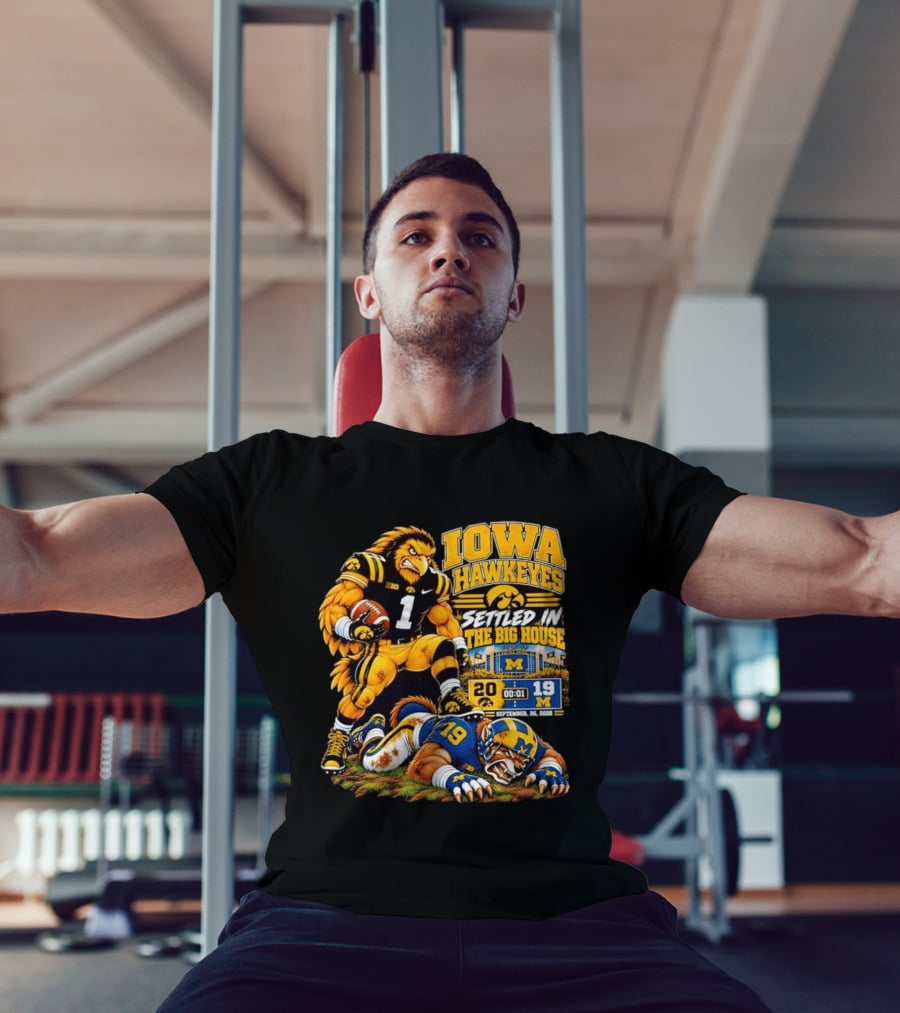 Iowa Hawkeyes Settled In The Big House September 26 2026 Football Rivalry Victory Michigan Score 20 19 T-Shirt