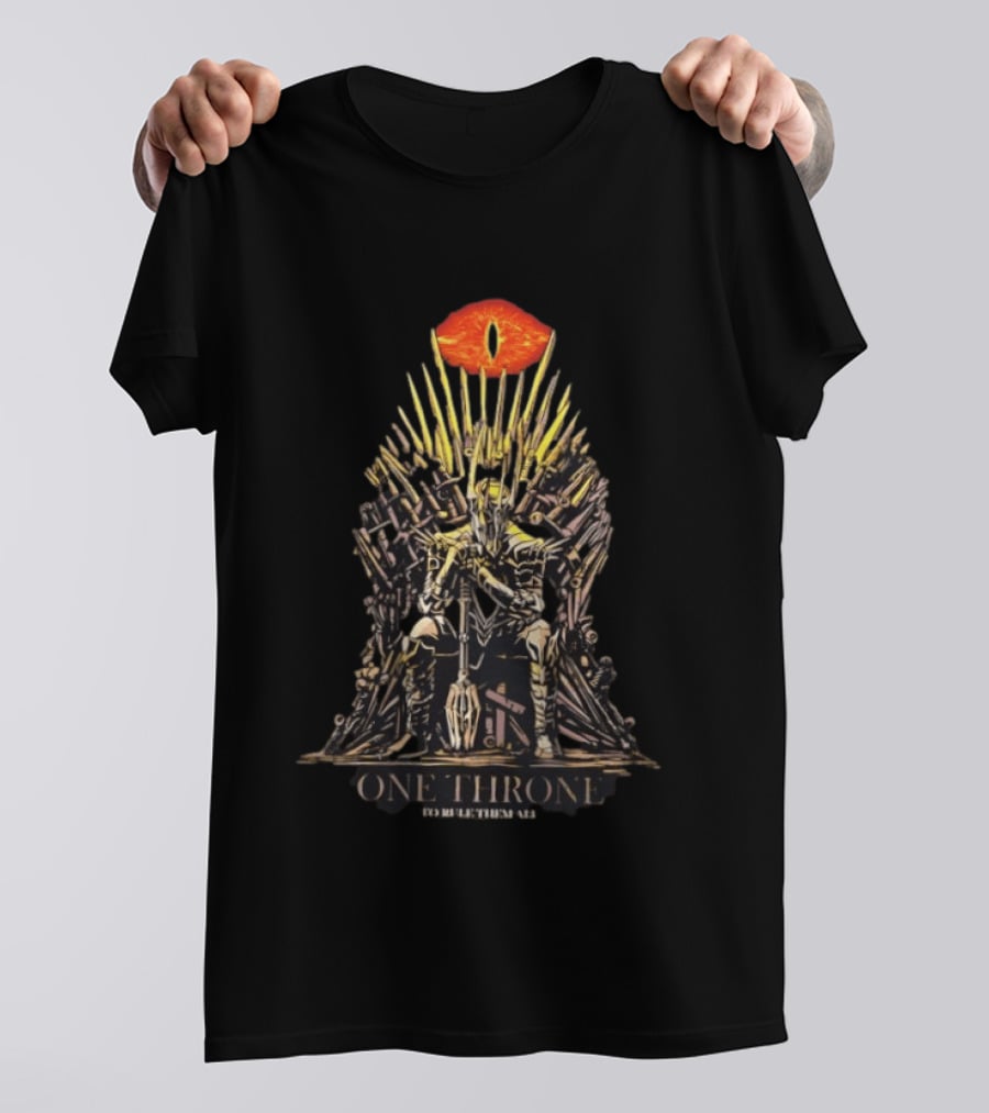 One Throne To Rule Them All Sauron Iron Throne Fantasy T-Shirt
