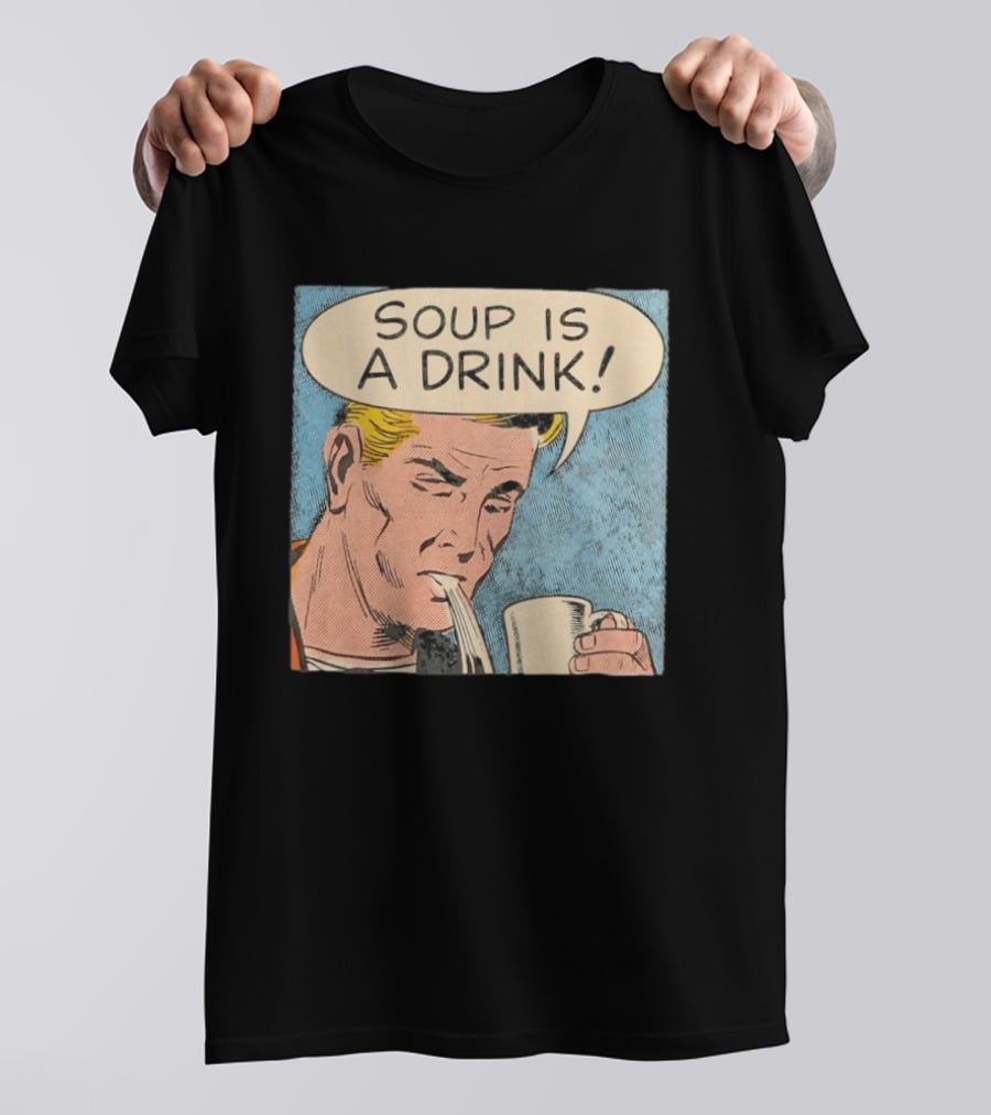 Soup Is A Drink Comic Panel T-Shirt