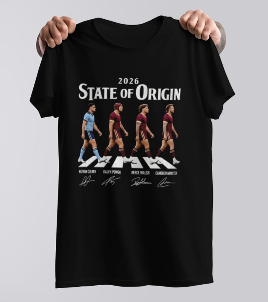 2026 State Of Origin Nathan Cleary Kalyn Ponga Reece Walsh Cameron Munster T-Shirt