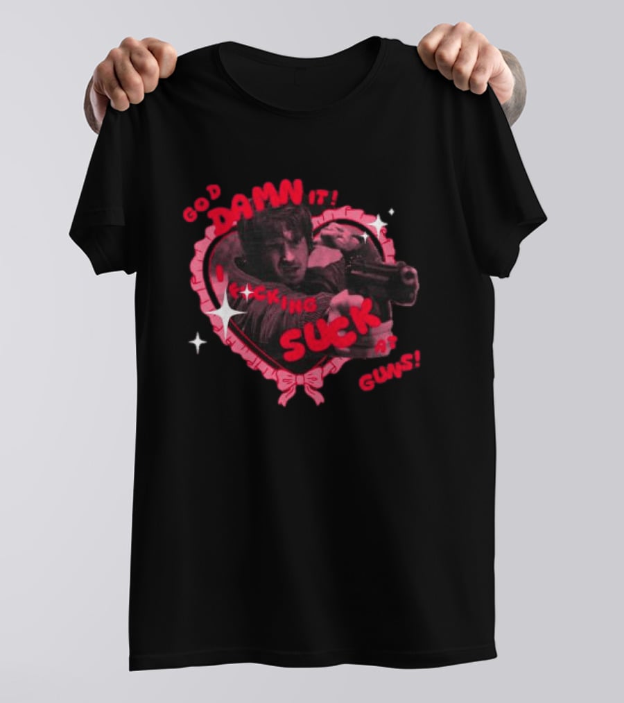 God Damn It I Suck At Guns Heart Ribbon T-Shirt