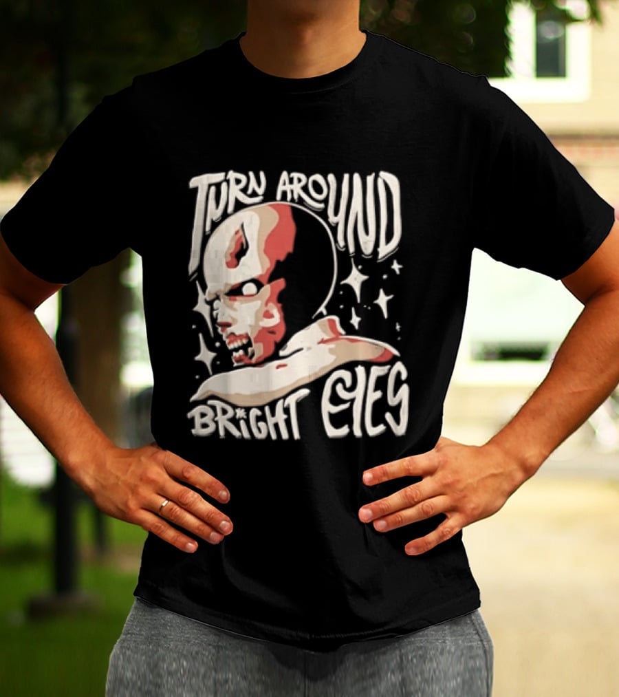 Turn Around Bright Eyes Zombie Face Stars T-Shirt