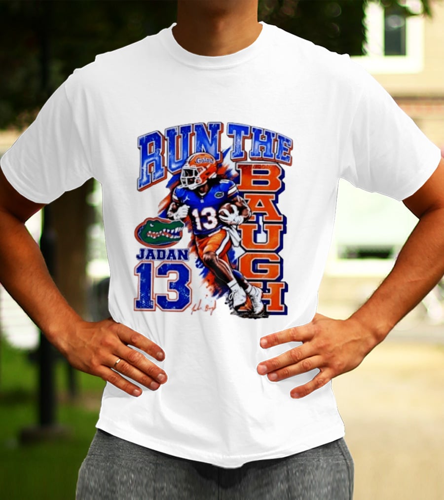 Florida Gators Jadan Baugh Run The Baugh 13 T-Shirt