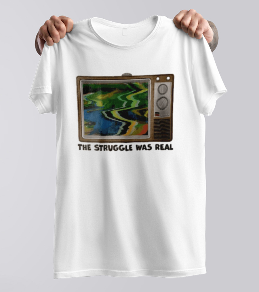 THE Struggle WAS Real Retro Television Set Static Screen 90s Nostalgia T-Shirt