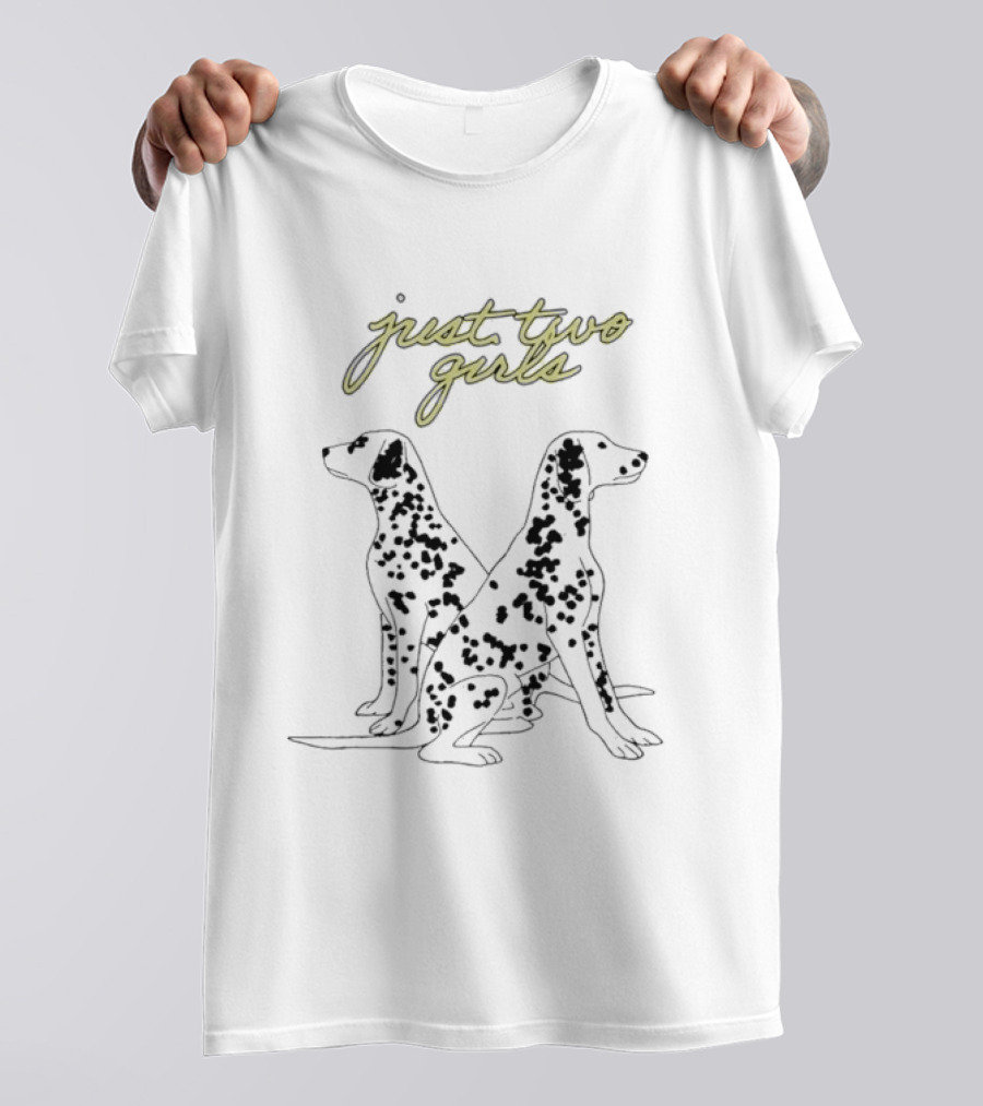 Just Two Girls Wolf Alice Dalmatian Dogs T-Shirt