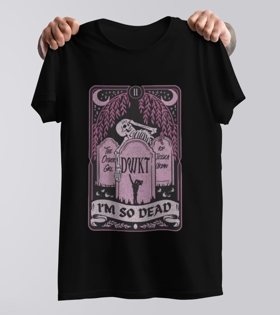 DWKTM Tarot Skeleton Graveyard I'm So Dead T-Shirt