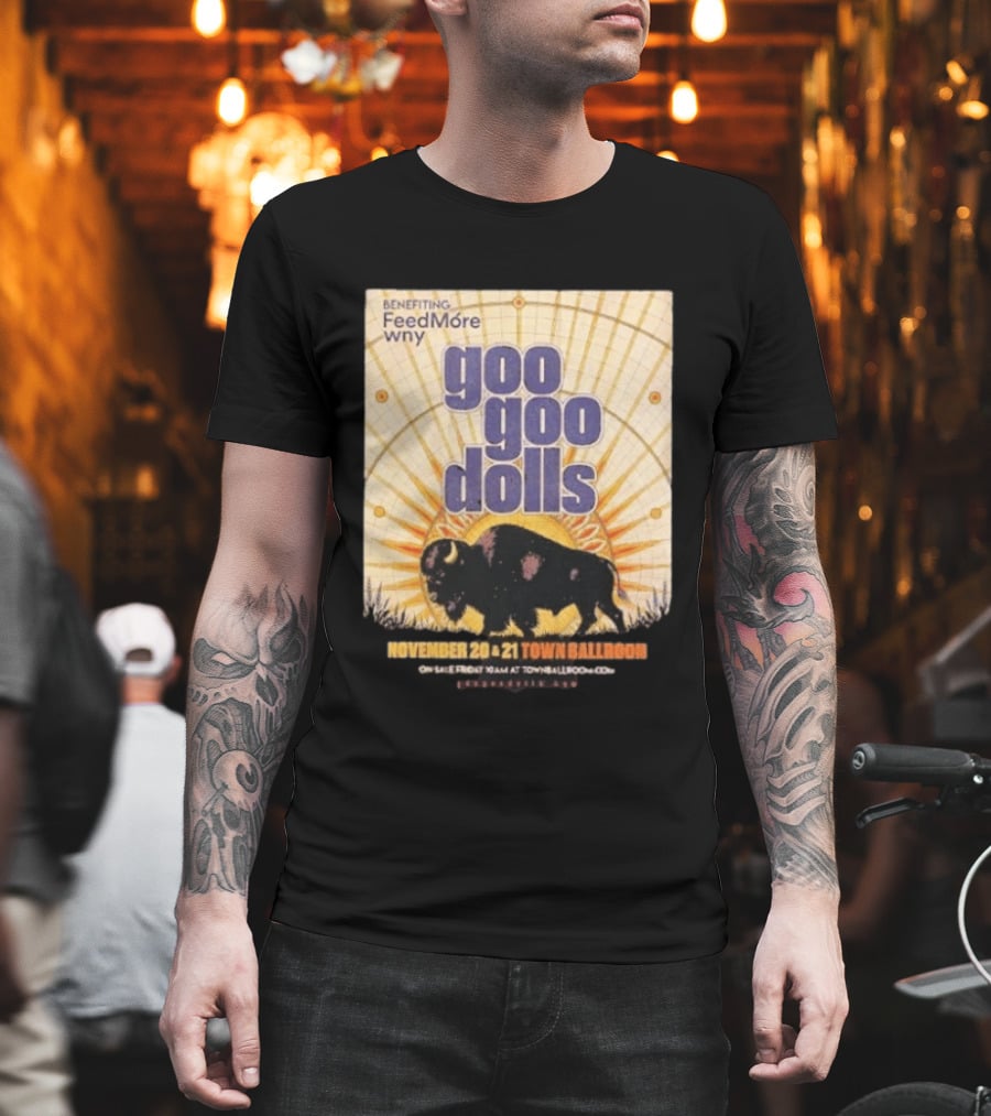 Goo Goo Dolls Town Ballroom Buffalo Event November 20 21 2026 Benefiting FeedMore WNY T-Shirt