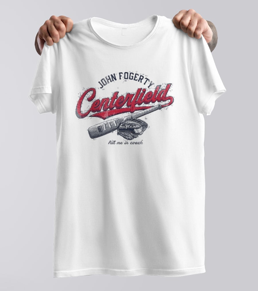 John Fogerty Centerfield Put Me In Coach Baseball T-Shirt
