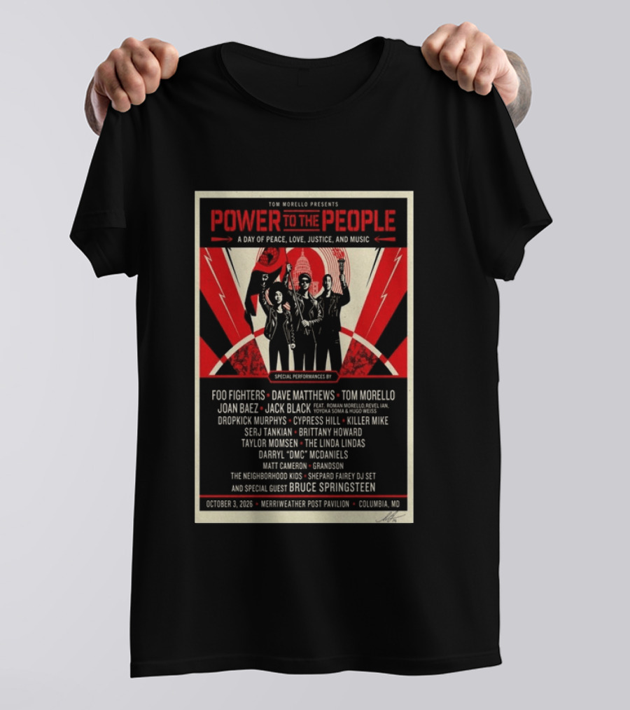 Tom Morello Presents Power To The People Festival Merriweather Post Pavilion Columbia MD October 3 2026 Featuring Foo Fighters Bruce Springsteen T-Shirt