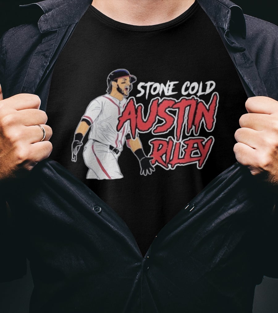 Stone Cold Austin Riley Atlanta Braves Baseball T-Shirt