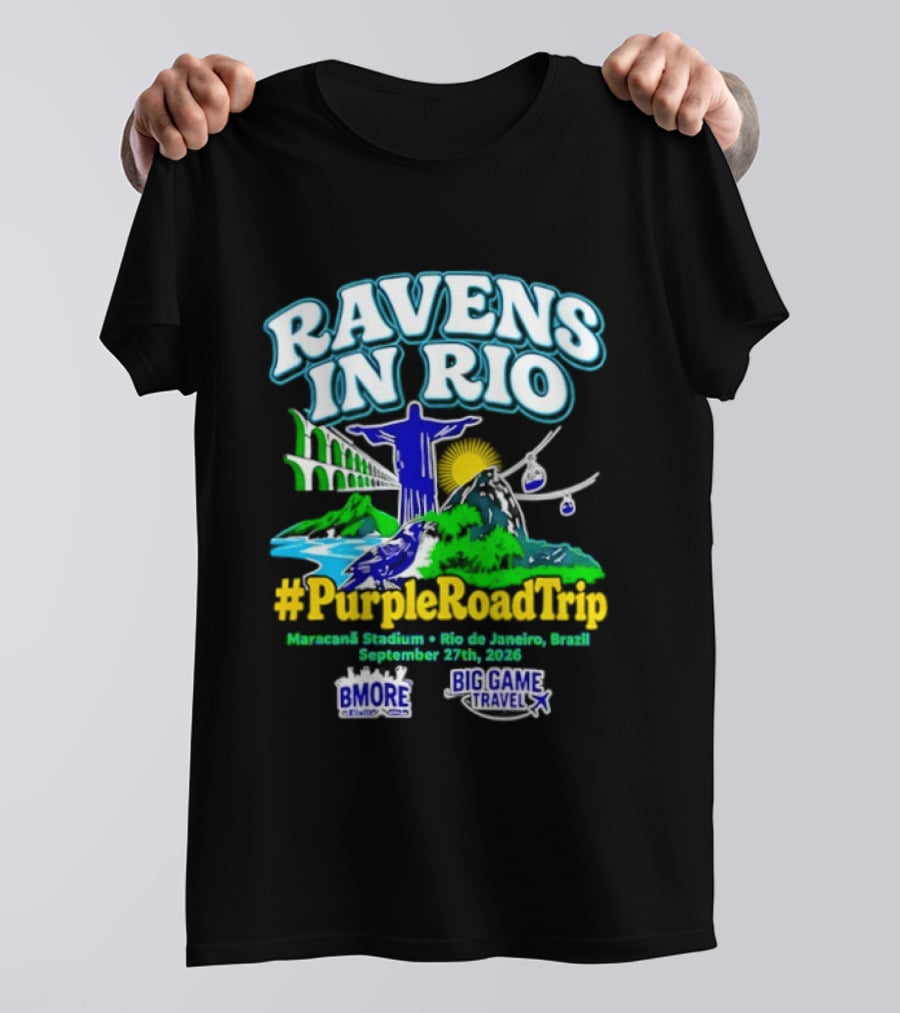 Ravens In Rio #PurpleRoadTrip Maracana Stadium September 27th 2026 T-Shirt