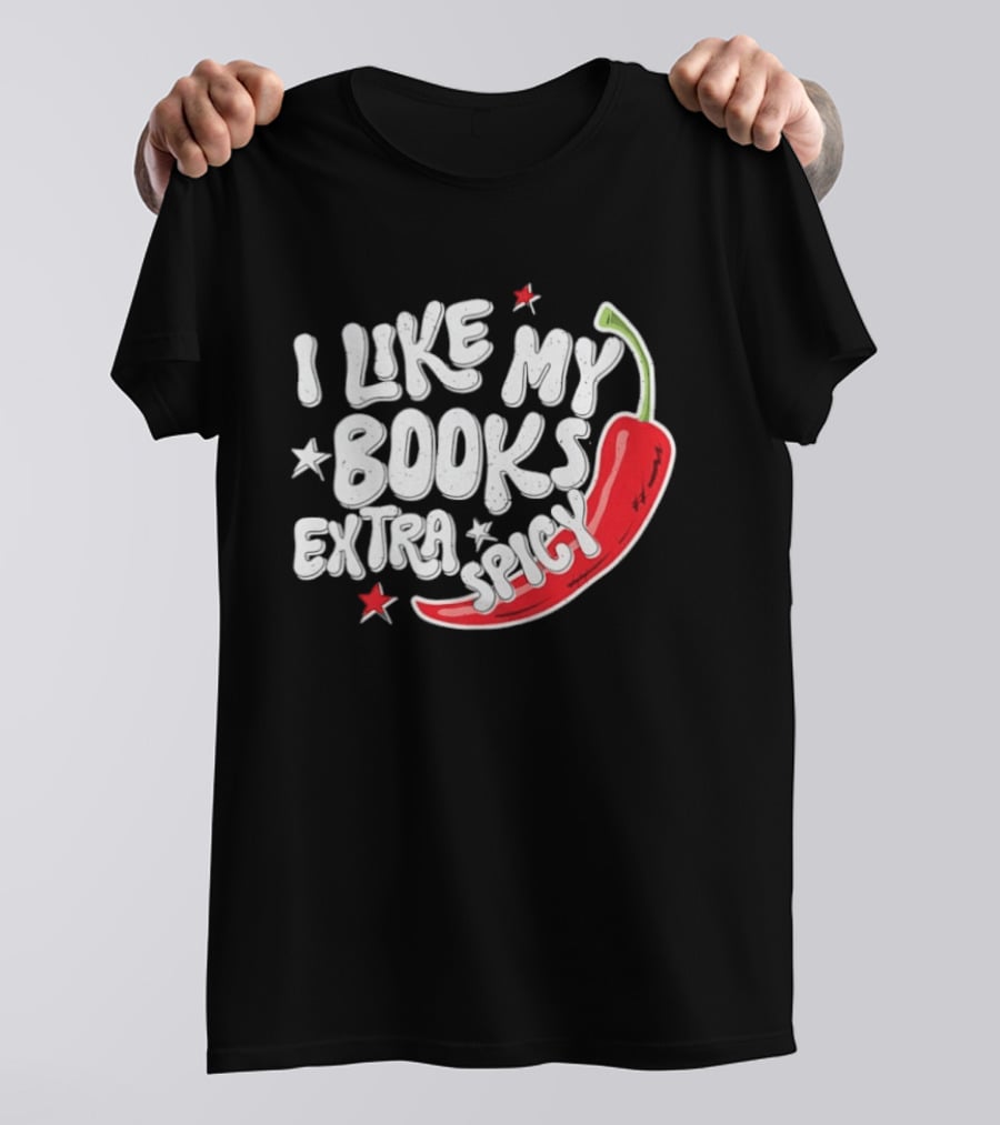 I Like My Books Extra Spicy Pepper Stars T-Shirt