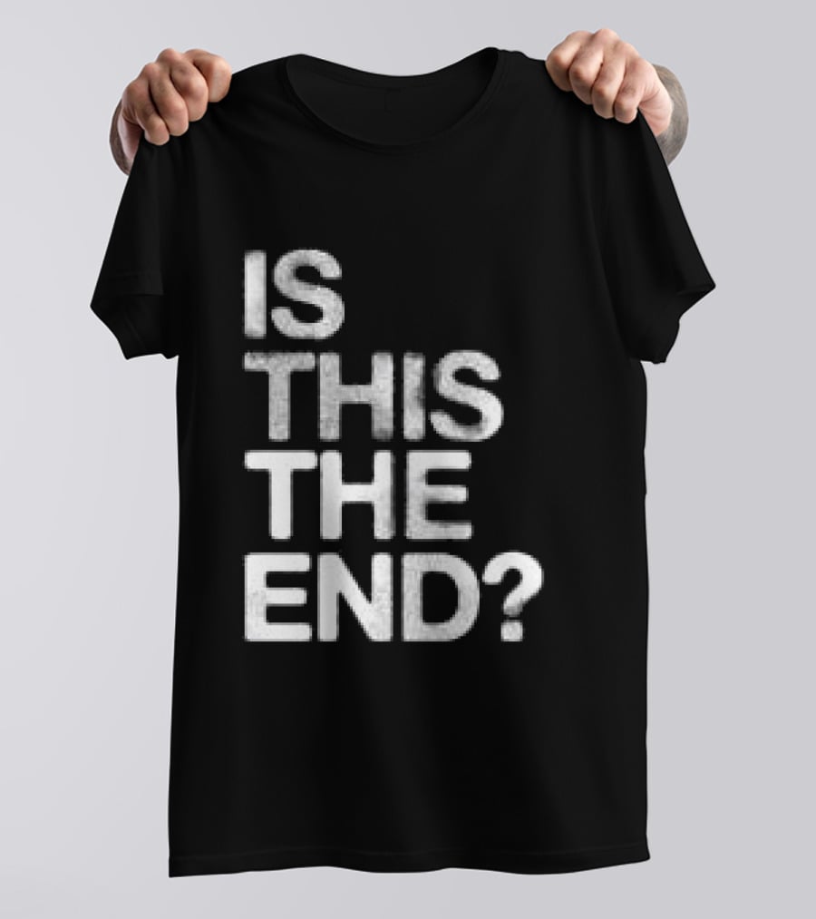 Chelsea Cutler Store Is This The End 01 T-Shirt