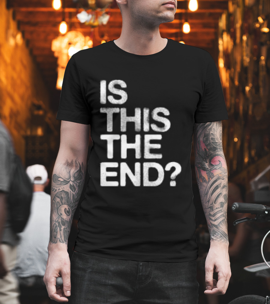 Chelsea Cutler Store Is This The End 01 T-Shirt