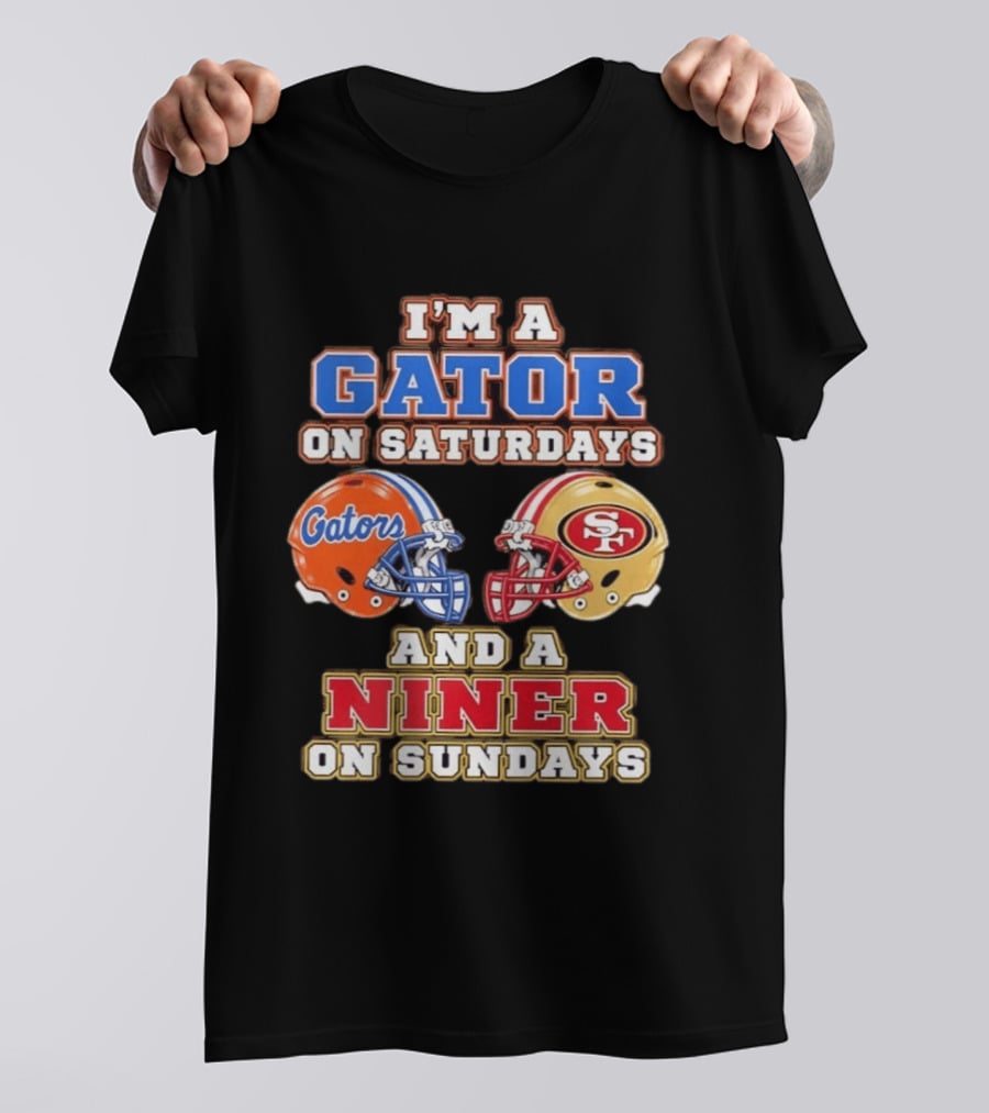 I'm A Gator On Saturdays And Niner On Sundays Gators Helmet 49ers Helmet T-Shirt