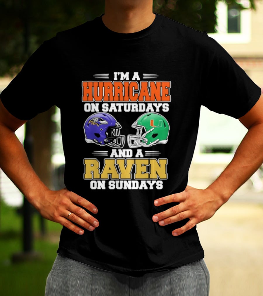 I'm A Hurricane On Saturdays And A Raven On Sundays Football Helmets T-Shirt