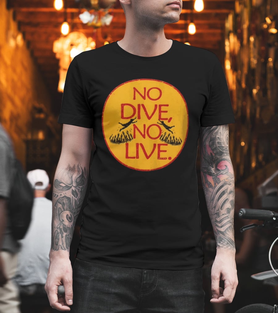 No Dive No Live Vintage Scuba Diving T-Shirt