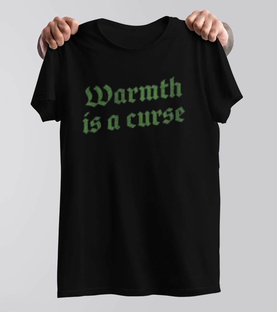 The Acacia Strain Warmth Is A Curse Gothic Font T-Shirt