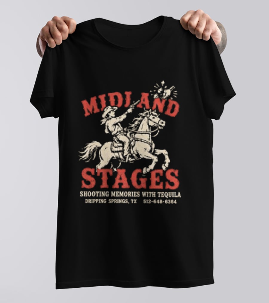 Midland Stages Cowboy Shooting Memories Tequila Dripping Springs TX T-Shirt