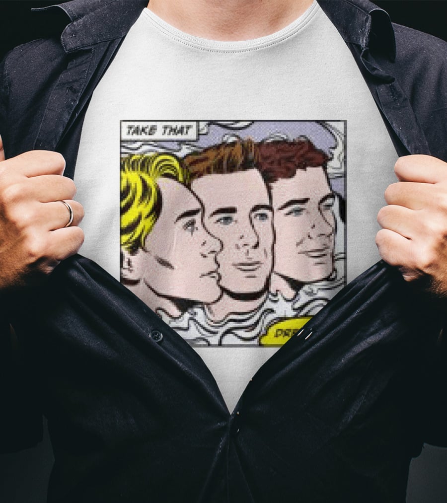 Take That Dreamers Pop Art White T-Shirt