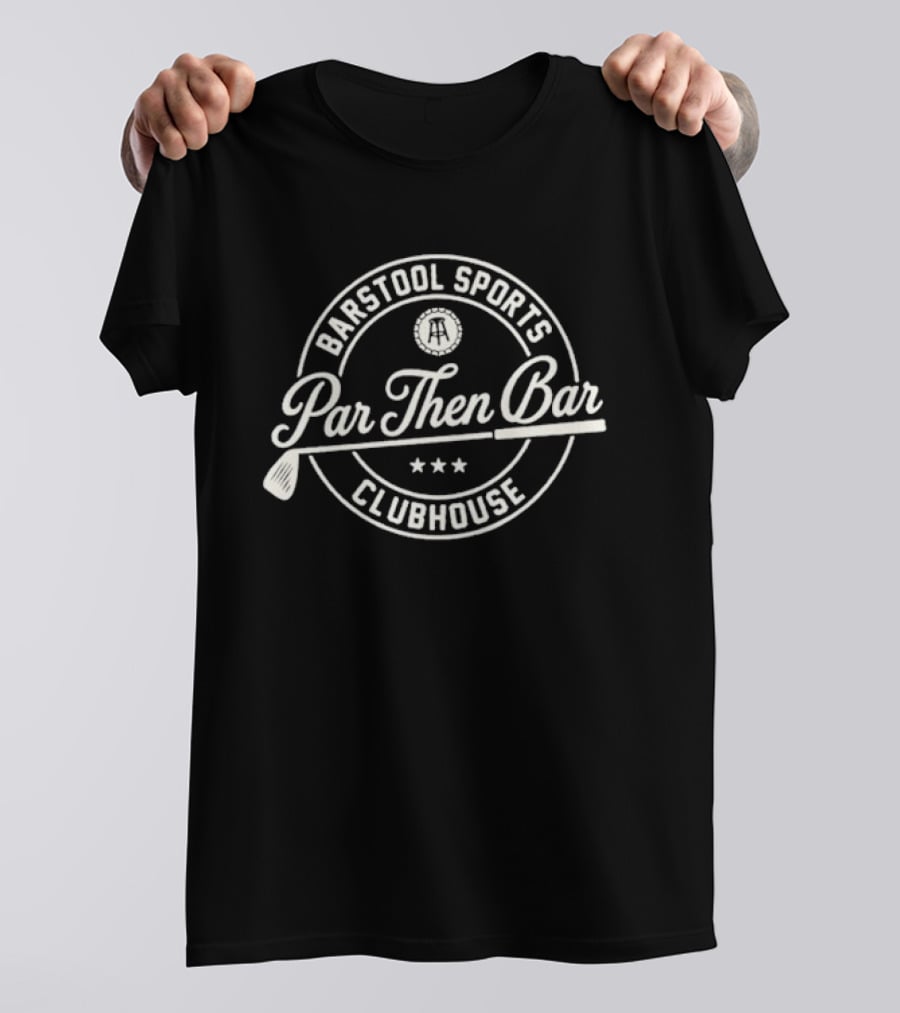Barstool Sports Par Then Bar Clubhouse Golf T-Shirt