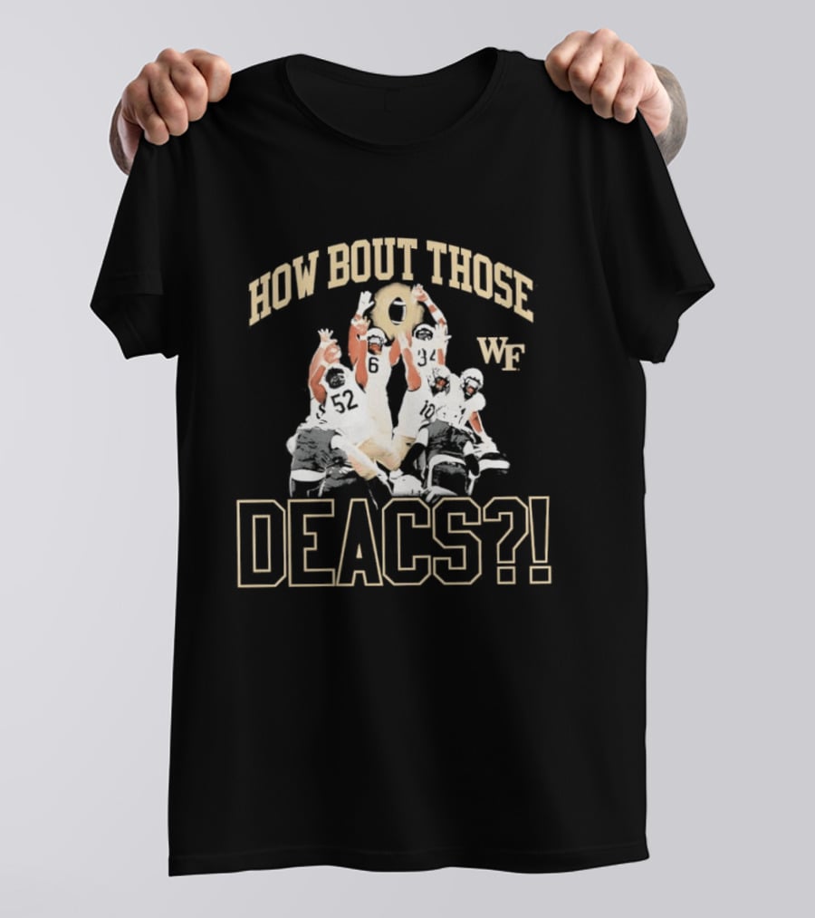 How Bout Those Wake Forest Deacs Football Celebration T-Shirt