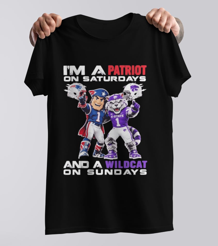 I'm A Patriot On Saturdays And A Wildcat On Sundays K State Football Patriots Wildcat Mascots T-Shirt