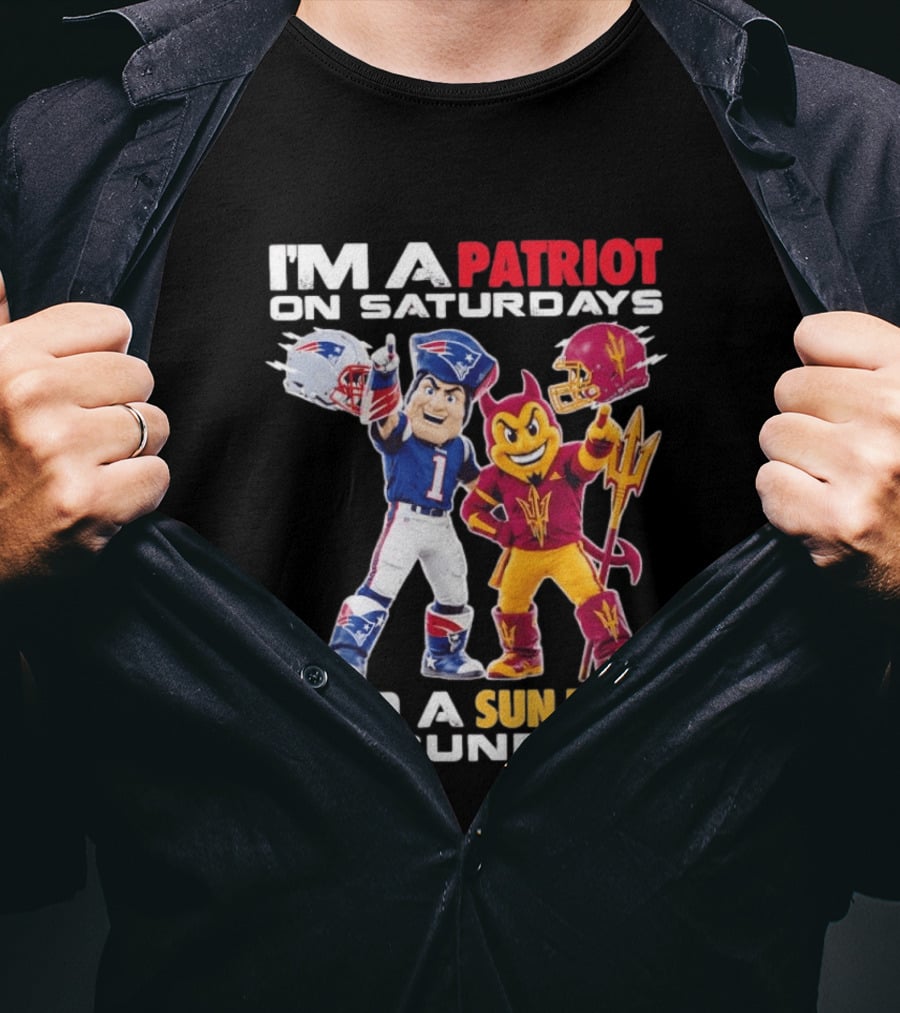 New England Patriots Arizona State Sun Devils I'm A Patriot On Saturdays And A Sun Devil On Sundays Football Mascots T-Shirt