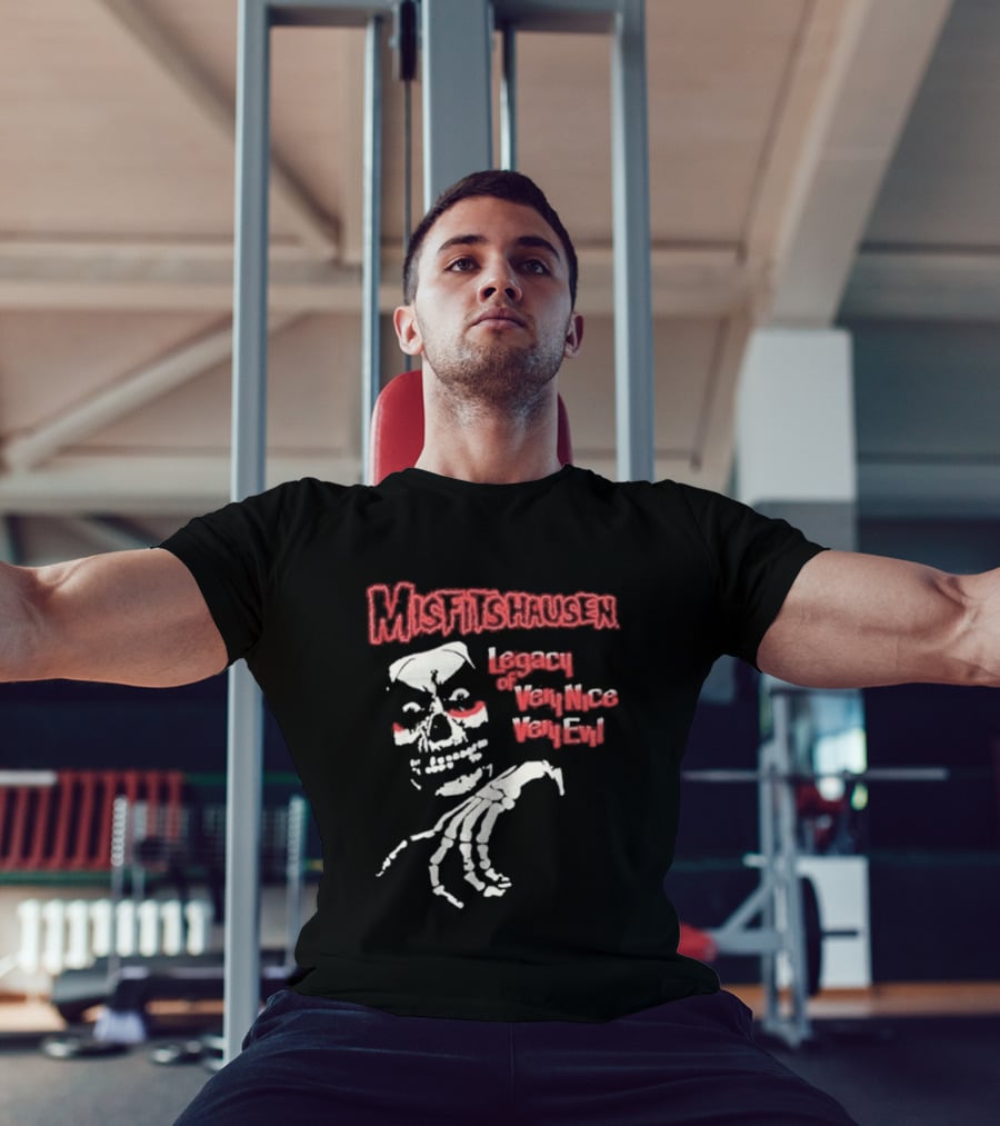Misfitshausen Legacy Of Very Nice Very Evil 2026 T-Shirt