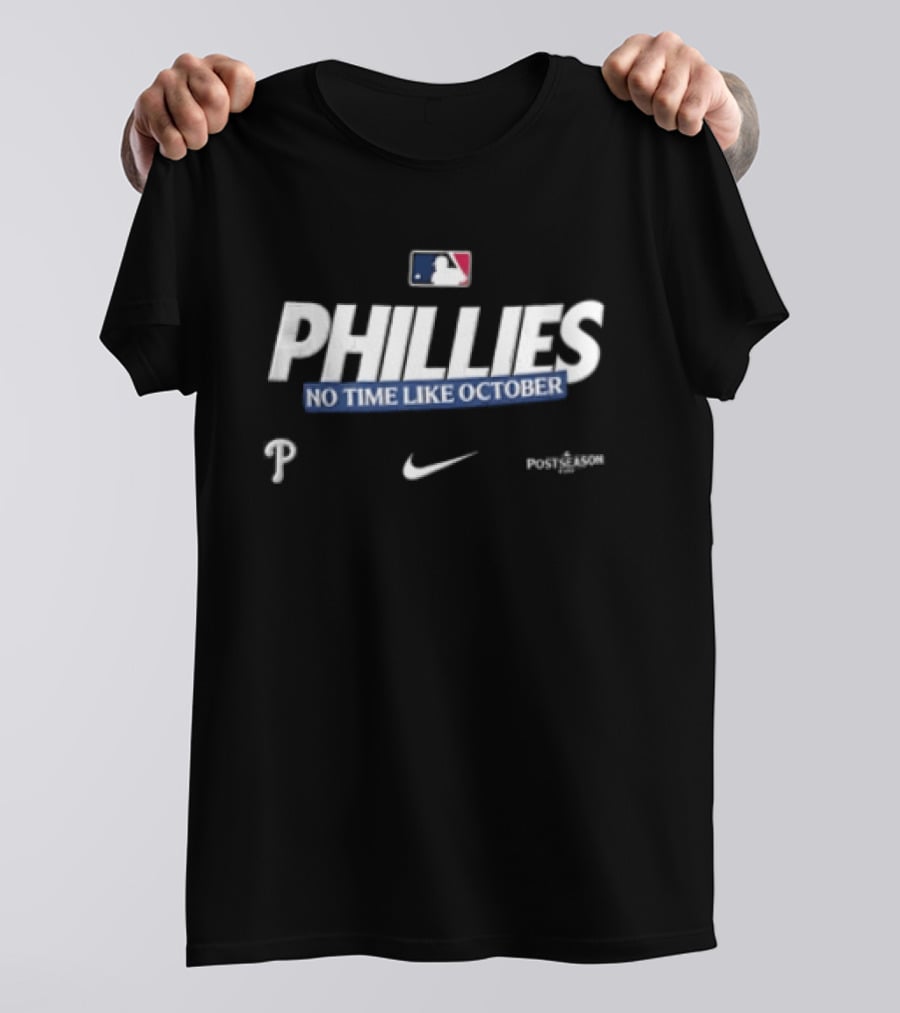 Philadelphia Phillies MLB No Time Like October Nike Fanatics 2022 T-Shirt