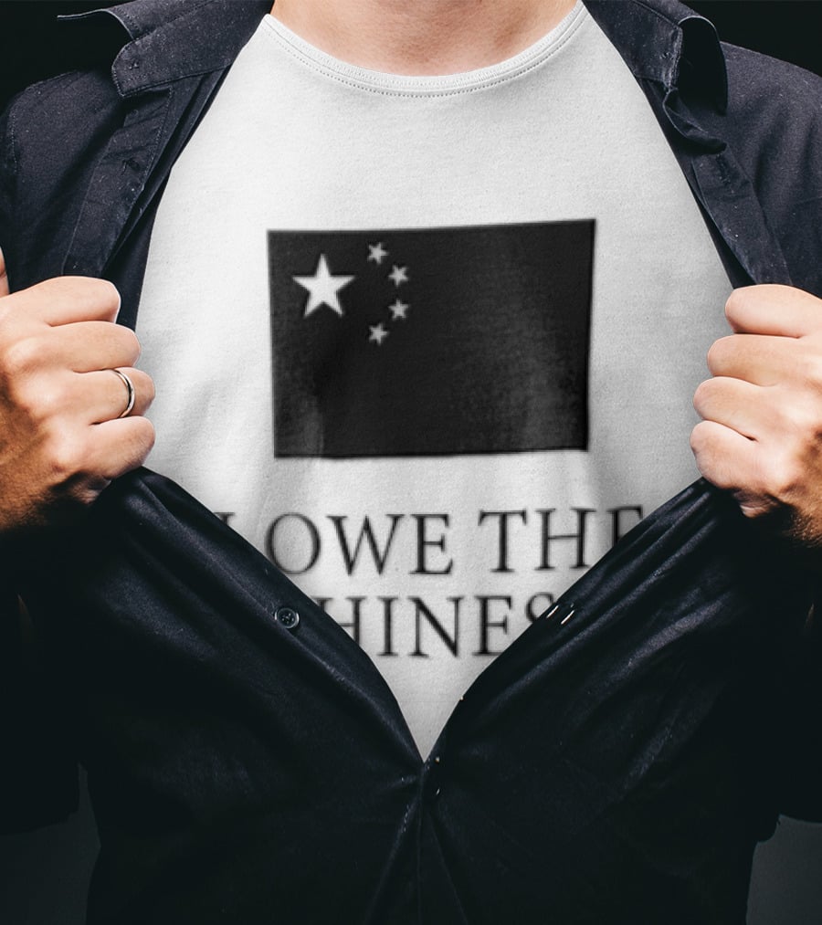 I Owe The Chinese Flag Of China Five Stars T-Shirt