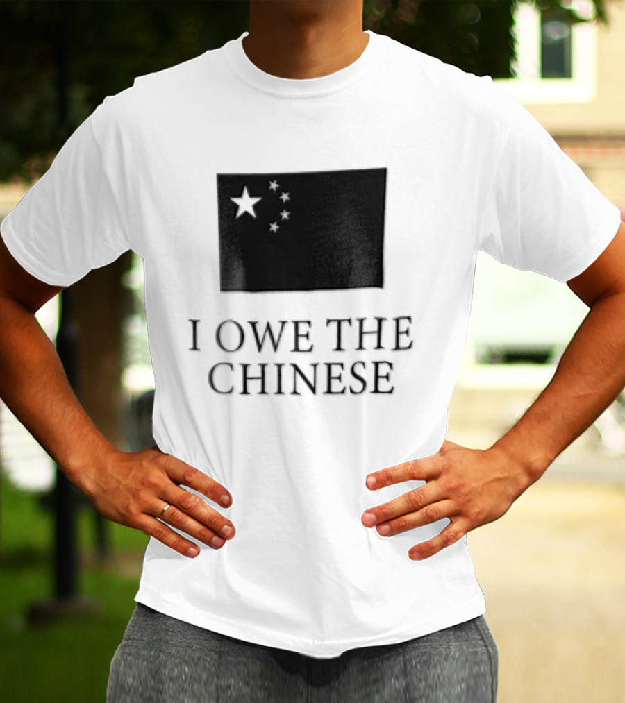I Owe The Chinese Flag Of China Five Stars T-Shirt
