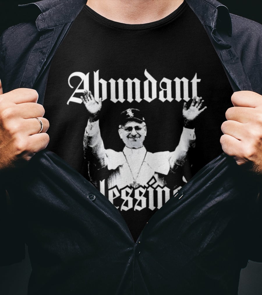 Abundant Blessings Chicago White Sox Pope Bootleg T-Shirt