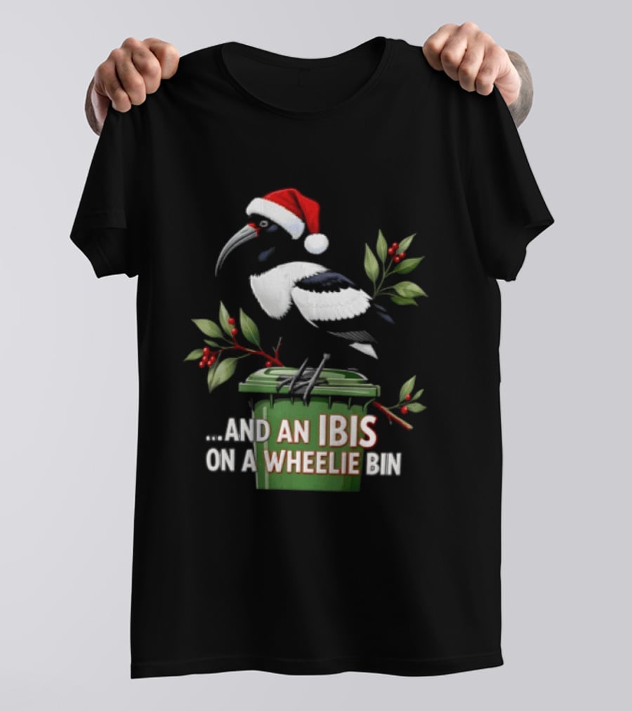 And An Ibis On A Wheelie Bin Christmas Santa Hat Holiday Humor T-Shirt