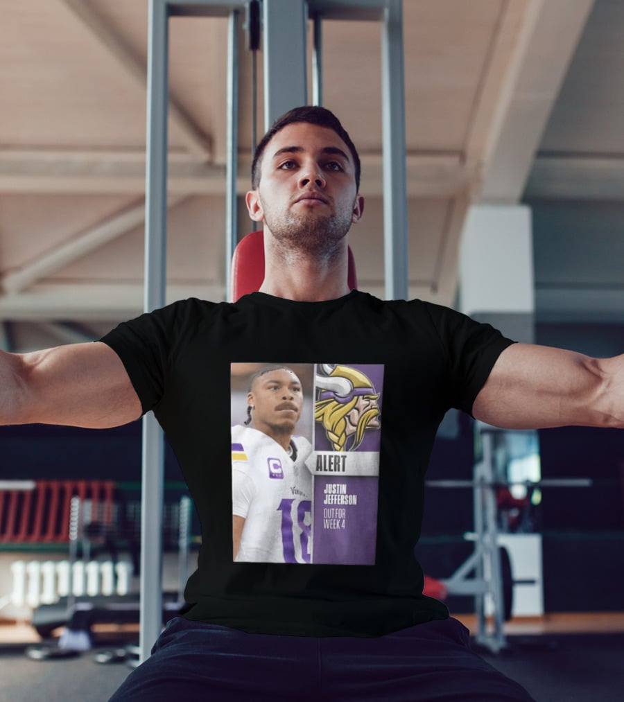 Alert Justin Jefferson Out For Week 4 Vikings Player Update T-Shirt