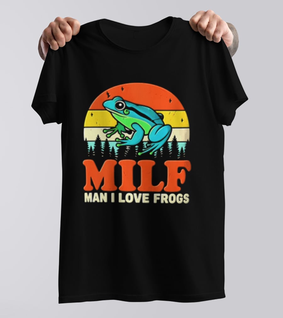 MILF Man I Love Frogs Colorful Frog Retro Nature T-Shirt